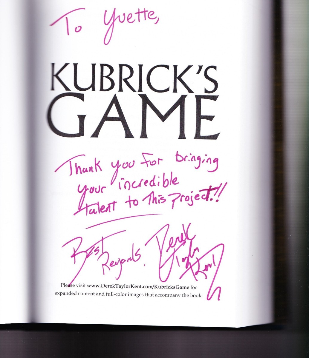 Kubrick's Game SIGNED Derek Taylor Kent (2016, Hardcover