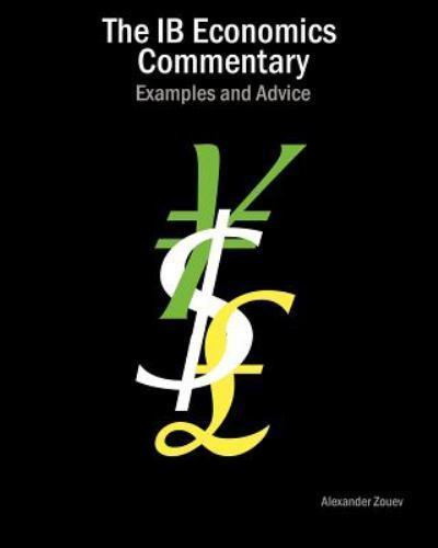 The IB Economics Commentary: Examples and Advice, Like New Used, Free ...