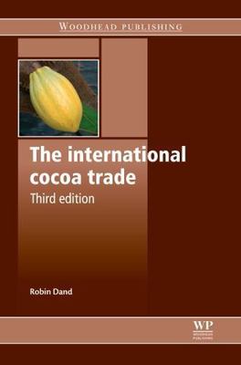 The International Cocoa Trade Dand Hardback Woodhead Publishing 9780857091253 3e