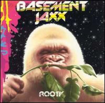Rooty by Basement Jaxx: Used