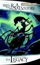 The Legacy: The Legend of Drizzt by Salvatore, R. a.