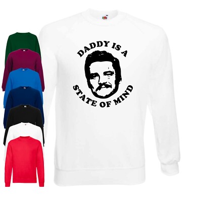 Daddy Is A State Of Mind Pedro Pascal Pullover