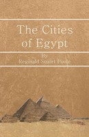 Reginald Stuart Poole | The Cities Of Egypt | Taschenbuch | Englisch (2017)