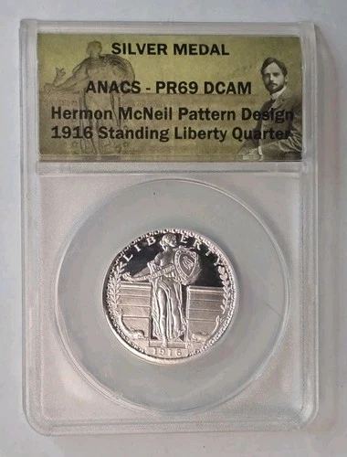 Herman McNeil Pattern Design Standing Liberty Quarter Medal ANACS PR69DCAM