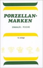 Porzellanmarken  von Poche, Emanuel | Buch | Zustand gut