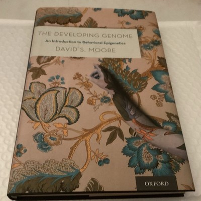 The Developing Genome: An Introduction to Behavioral Epigenetics
