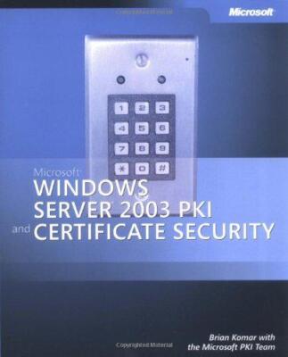 Microsoft Windows Server 2003 PKI and Certificate Security... - Komar, Brian