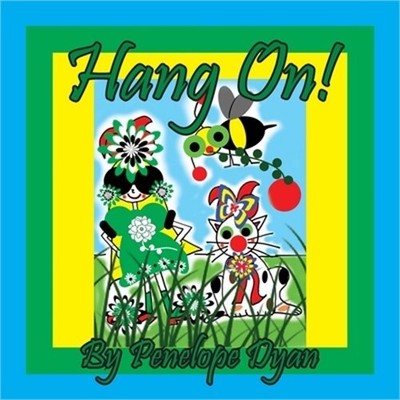 Hang On! (Paperback or Softback)