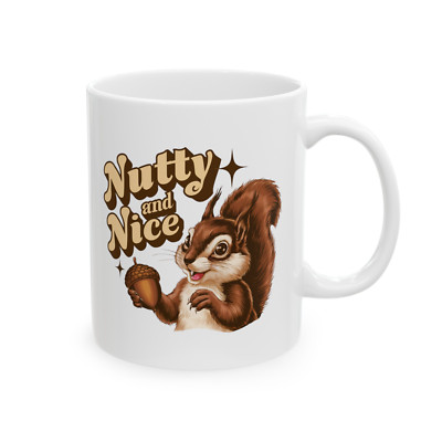 Funny Squirrel Mug Retro Sarcastic Nutty and Nice Animal Lover Gift Coffee Cup