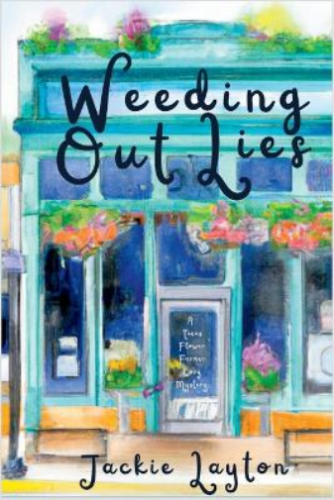 Jackie Layton Weeding Out Lies (Paperback) Texas Flower Farmer Cozy Mystery - Picture 1 of 1