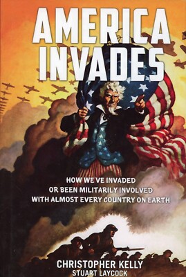 SIGNED - America Invades : How We've Invaded ...Almost Every Country (HC) NEW