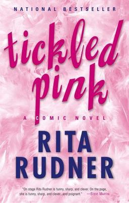 Tickled Pink: A Comic Novel - Rudner, Rita - paperback - New