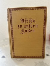  SELTENER,KOLONIEN Afrika zu unseren Füßen-...