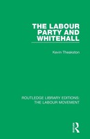 Kevin Theakston | The Labour Party And Whitehall | Taschenbuch | Englisch (2020)