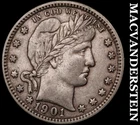 1901 Silver Barber Quarter - Scarce  Extra Fine+ Better Date  No Reserve  #J7751