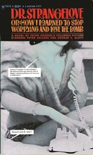 Dr. Strangelove or : How I Learned to Stop Worrying and Love The Bomb