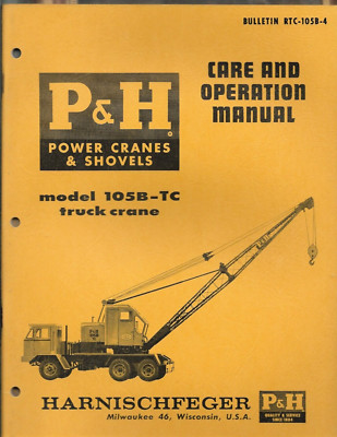 P&H HARNISCHFEGER POWER CRANES & SHOVELS TRUCK CRANE 105B-TC Operation Manual