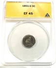 1851 O New Orleans  seated liberty half dime  ANACS slabbed XF-45 NICE!