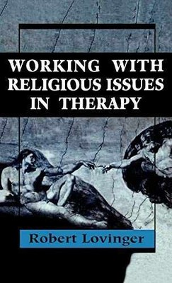 Working Religious Issues In - Hardcover, by Lovinger Robert J. - Very Good b