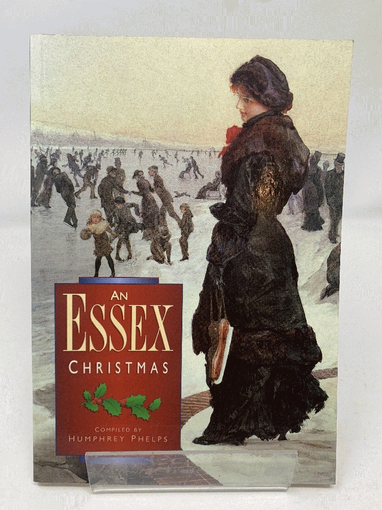 An Essex Christmas (Christmas anthologies) - Humphrey Phelps PB