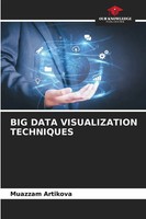 Muazzam Artikova | Big Data Visualization Techniques | Taschenbuch | Englisch