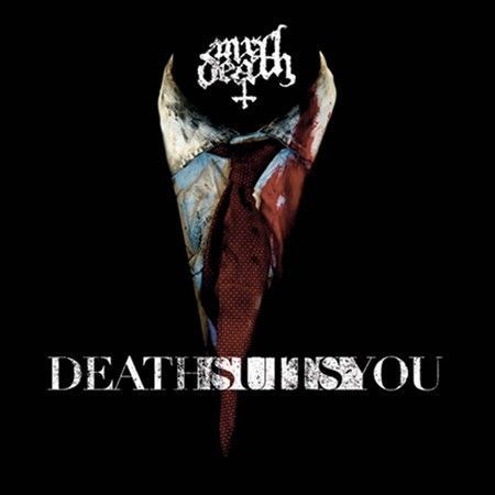 MR DEATH death suits you AGONIA RECORDS(ARmc014) 2010!!