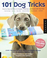 101 Dog Tricks: Step By Step Activities To Engage, Challenge, And Bond With Your on sale 101 Dog Tricks: Step By Step Activities To Engage, Challenge, And Bond With Your on sale