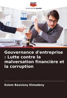 Gouvernance D'entreprise : Lutte Contre La Malversation FinancièRe Et La...