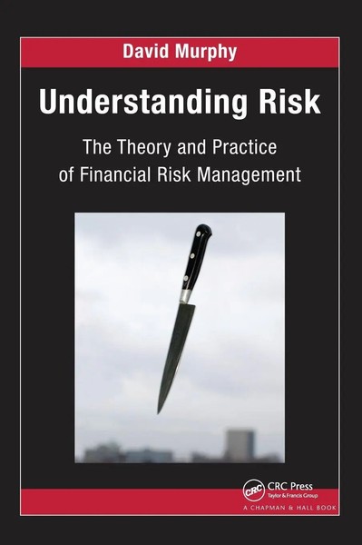 Understanding Risk | The Theory And Practice Of Financial Risk Management | Buch-image