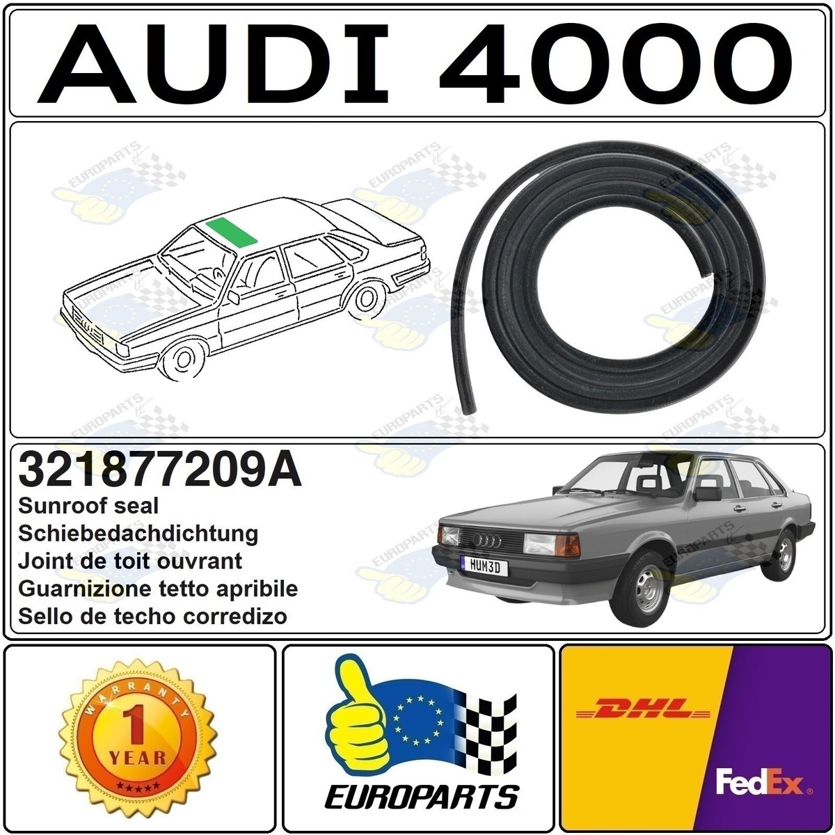Audi 4000 (Audi 80-90 B2 Mk2) Sunroof Sliding Roof Seal