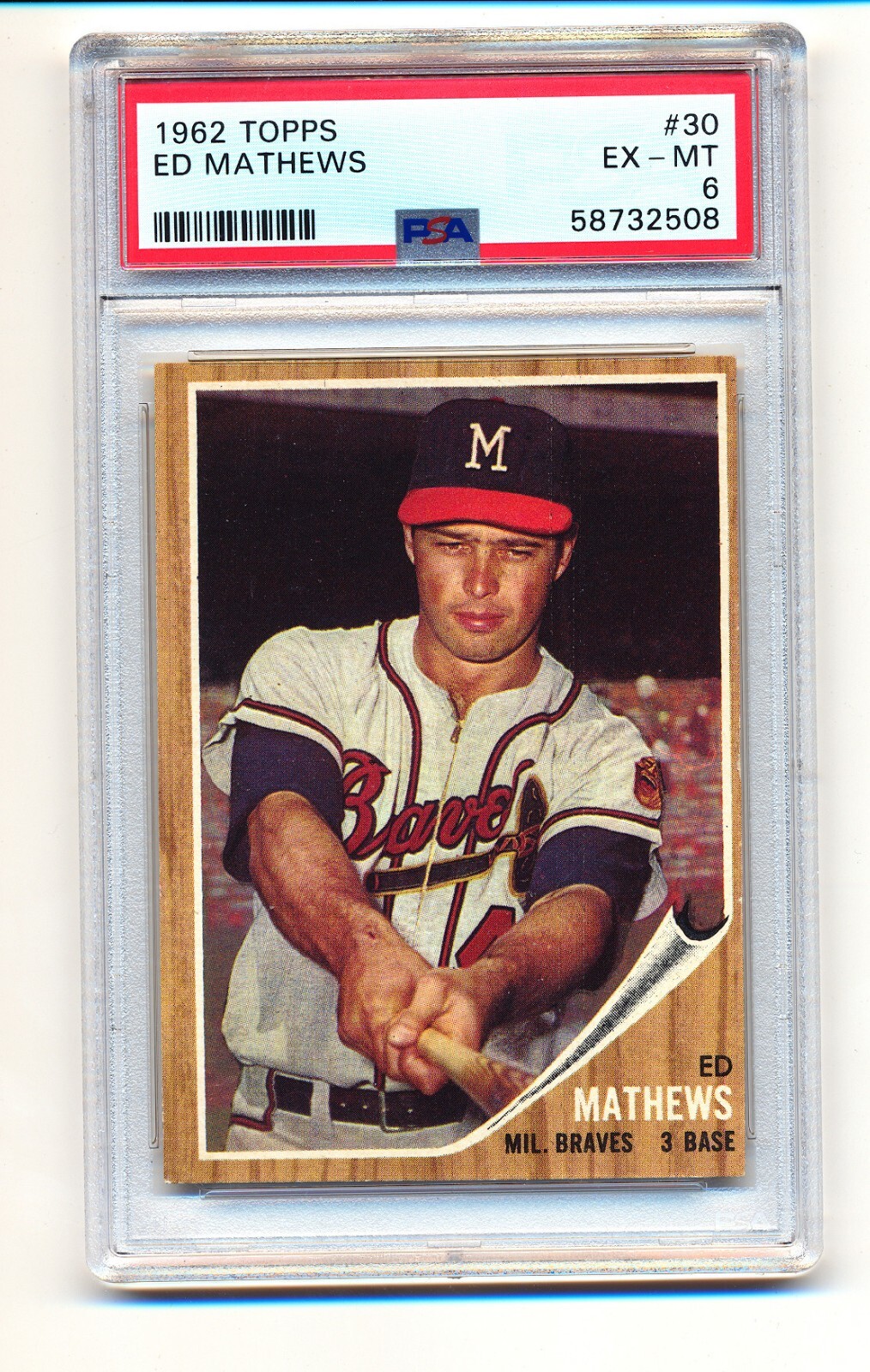 1962 TOPPS #30 ED MATHEWS PSA 6 EX-MT (B)