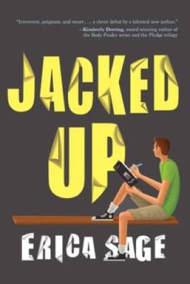 Jacked Up - Hardcover By Sage, Erica - VERY GOOD