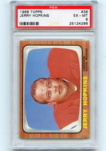 1966 TOPPS FOOTBALL #36 JERRY HOPKINS, DENVER BRONCOS, PSA 6 EX-MT | eBay