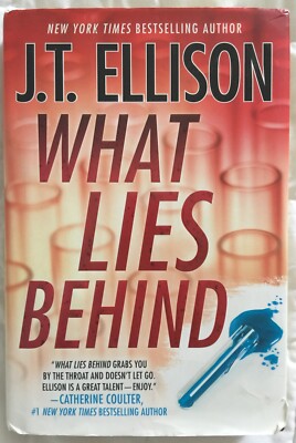 What Lies Behind by J. T. Ellison - SIGNED!! (2015, Hardcover)