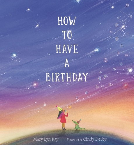 How To Have A Birthday, Cindy Derby, New, Hardback - Image 6