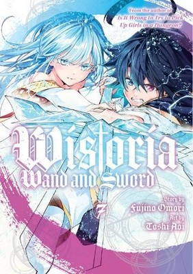 Toshi Aoi Wistoria: Wand and Sword 7 (Taschenbuch) Wistoria: Wand and Sword