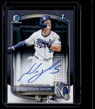 NOLAN SAILORS 2025 BOWMAN DRAFT CHROME #CPA-NSA AUTO