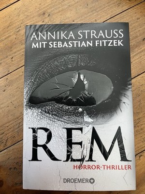REM,Annika Strauss Mit Sebastian Fitzek,Horrorthriller