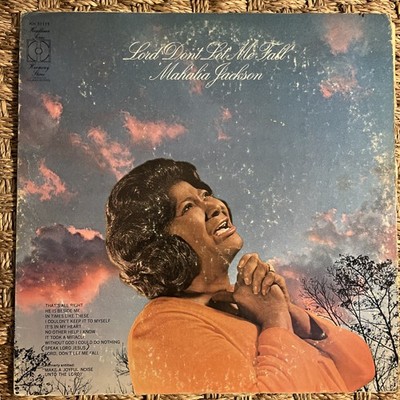 Lord Don't Let Me Fall Mahalia Jackson~1972 Gospel Soul Album - 12  record