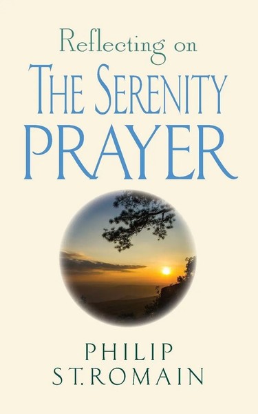 Philip St Romain | Reflecting On The Serenity Prayer | Taschenbuch | Englisch-image