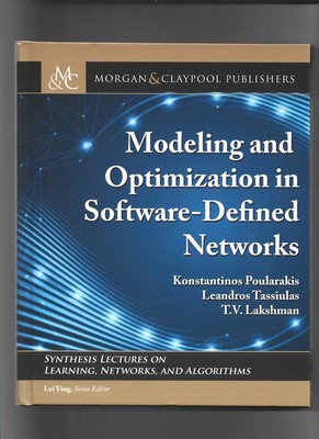 Modellierung und Optimierung in softwaredefinierten Netzwerken (Synthesevorlesungen)