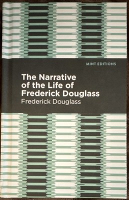 The Narrative of the Life of Frederick Douglass Hardcover Mint Editions