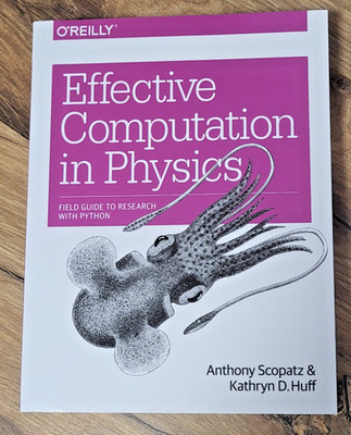 Effective Computation in Physics: Field Guide to Research with Python | Buch