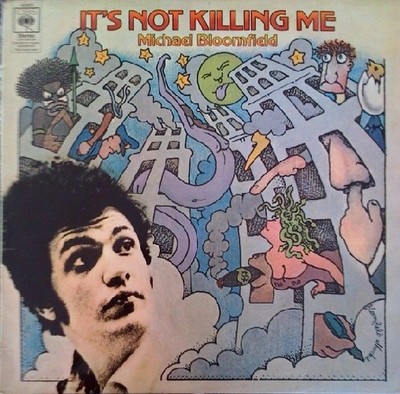 Mike Bloomfield - It's Not Killing Me - Used Vinyl Record - J12z