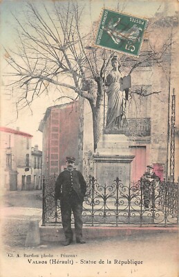 CPA 34 VALROS STATUE DER REPUBLIK (seltenes Foto mit der Feldwache