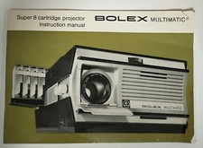 ORIGINAL Bolex Multimatic Super 8 Projector Instruction Manual - SHIPS FAST