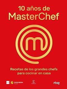 10 años de MasterChef: Recetas de los grandes chefs... | Buch | Zustand sehr gut