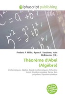 Frederic P. Miller (U. A.) | ThéOrèMe D'abel (AlgèBre) | Taschenbuch (2026)