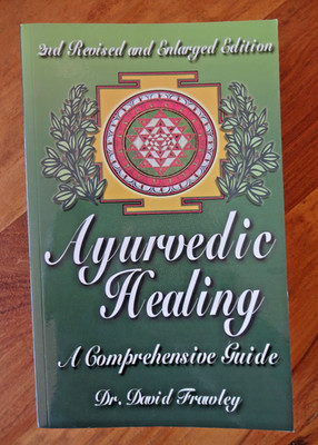 David Frawley: Ayurvedic Healing A Comprehensive Guide Taschenbuch 2000 Ayurveda