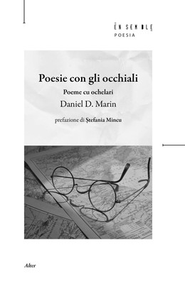 Daniel D. Marin Poesie con gli occhiali-Poeme cu ochelari. Testo rum (Paperback)